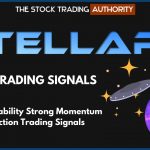 STELLAR9 Stock Trading Signals – High Probability Strong Momentum Price Action Stock Trading Signals