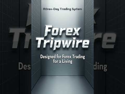 Forex Tripwire Forex Day Trading System  Desiged for Forex Trading for a Living